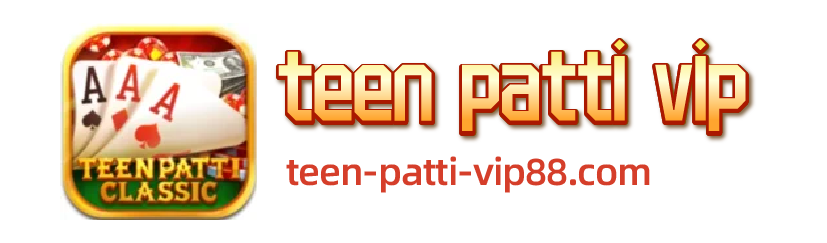 teen patti vip 💰 Why Teen Patti VIP is the Ultimate Gaming Experience: A Complete Guide